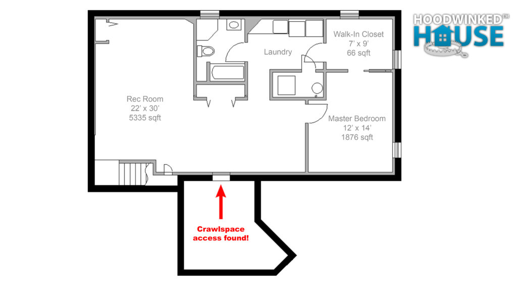 Floorplan showing where crawlspace access had been discovered after being concealed behind drywall.